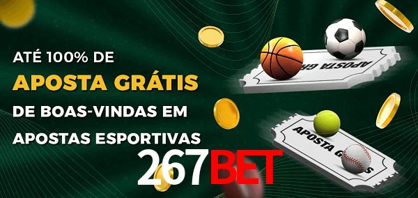 267bet Ate 100% de Aposta Gratis